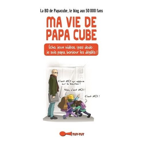 Ma Vie De Papa Cube - Echo, Jeux Vidéos, (Pas) Dodo : Je Suis Papa, Bonjour Les Dégats !