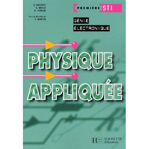 Physique Appliquee 1ere Sti Genie Electronique
