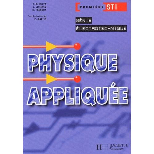 Physique Appliquee 1ere Sti Genie Electrotechnique