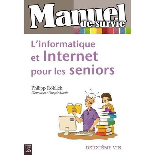 L'informatique Et Internet Pour Les Seniors