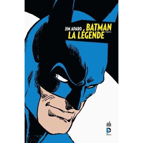 Batman, La Légende Tome 2