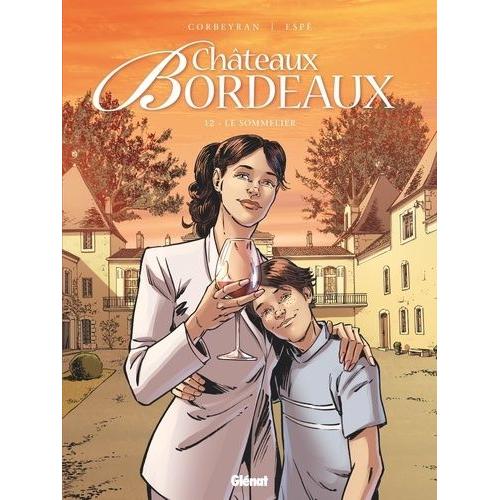 Châteaux Bordeaux Tome 12 - Le Sommelier - Saison 2