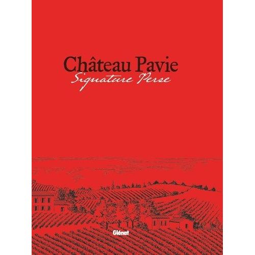 Château Pavie - Signature Perse