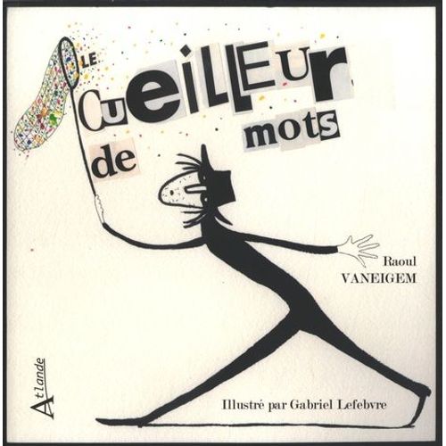 Le Cueilleur De Mots
