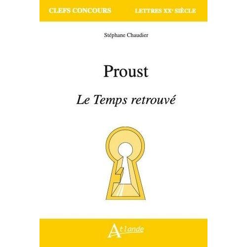 Proust, Le Temps Retrouvé