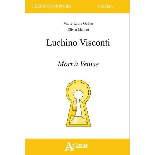 Luchino Visconti - Mort À Venise