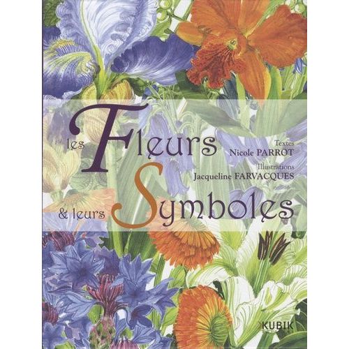 Les Fleurs Et Leurs Symboles