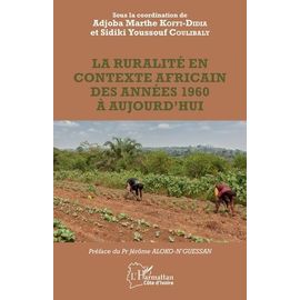 La Ruralité En Contexte Africain Des Années 1960 À Aujourd'hui