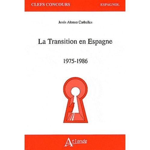 La Transition En Espagne (1975-1986)