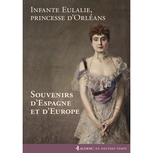 Souvenirs D'espagne Et D'europe