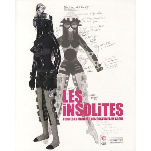 Les Insolites, Formes Et Matières Des Costumes De Scène