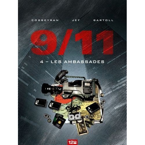9/11 Tome 4 - Les Ambassades