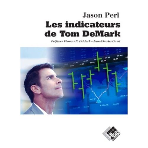 Les Indicateurs De Tom Demark