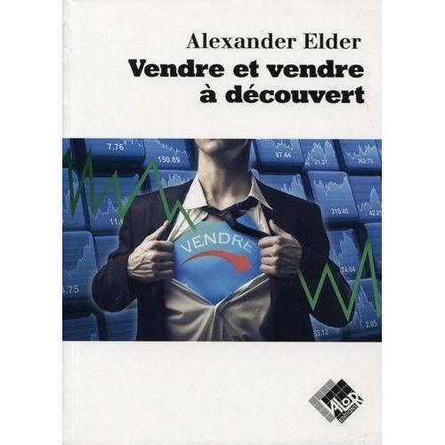 Vendre Et Vendre À Découvert