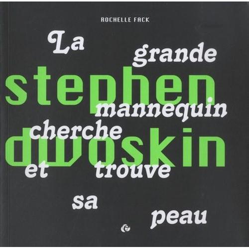 Stephen Dwoskin - La Grande Mannequin Cherche Et Trouve Sa Peau
