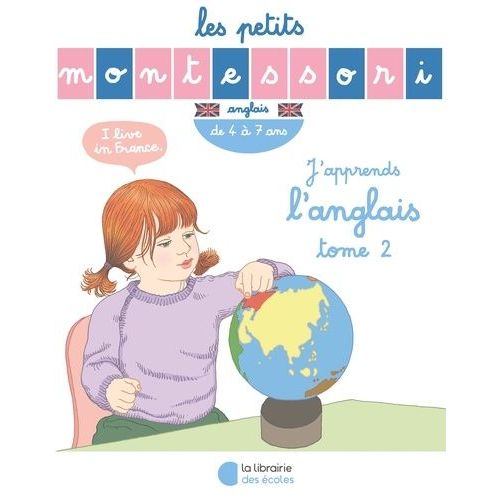 J'apprends L'anglais - Tome 2, De 4 À 7 Ans