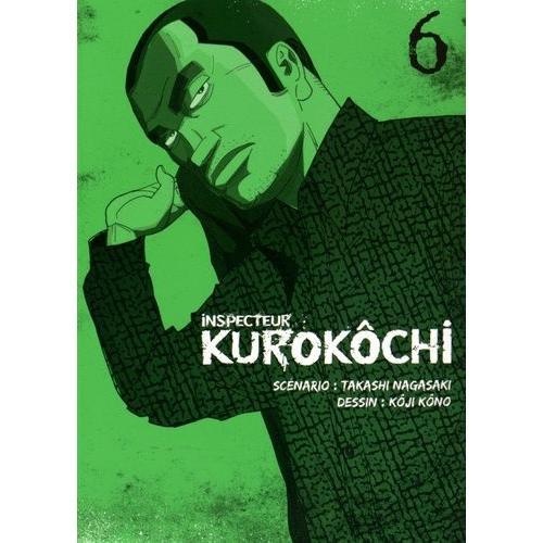 Inspecteur Kurokôchi - Tome 6