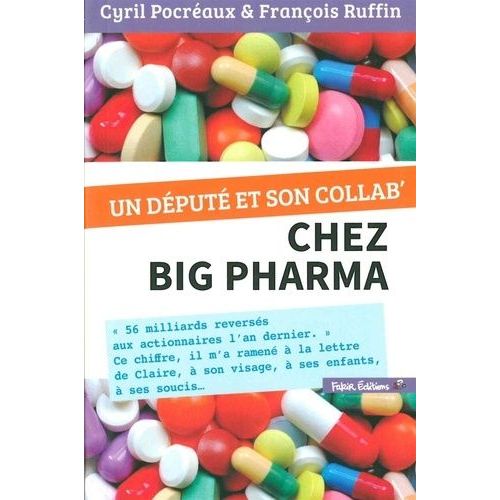 Un Député Et Son Collab' Chez Big Pharma