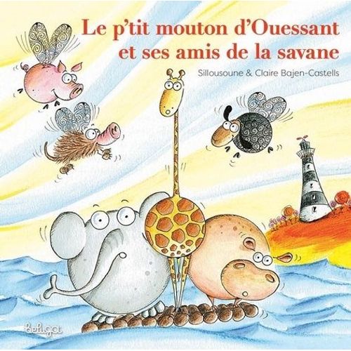Le P'tit Mouton D'ouessant Et Ses Amis De La Savane