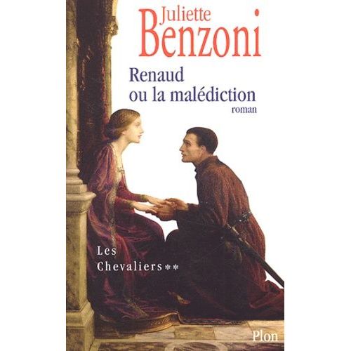 Les Chevaliers Tome 2 : Renaud Ou La Malediction