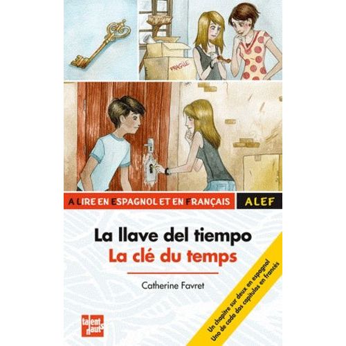 La Llave Del Tiempo - La Clé Du Temps