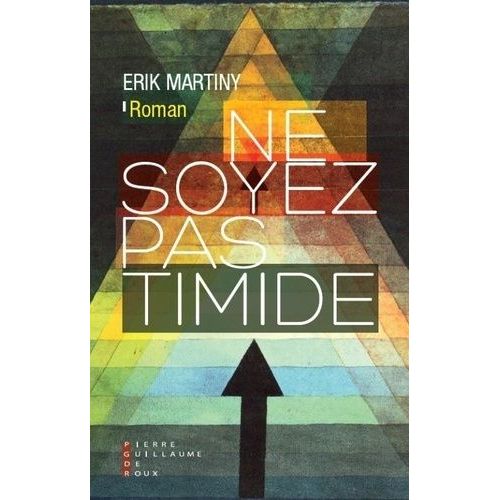 Ne Soyez Pas Timide