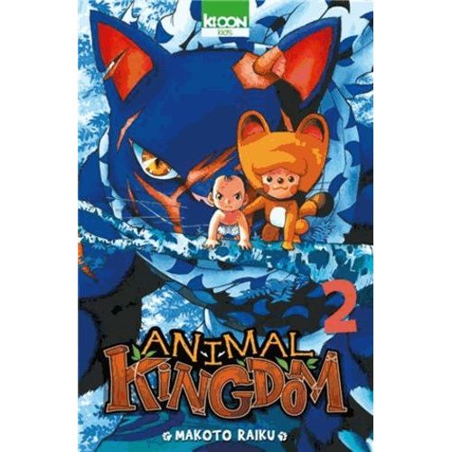 Animal Kingdom - Tome 2