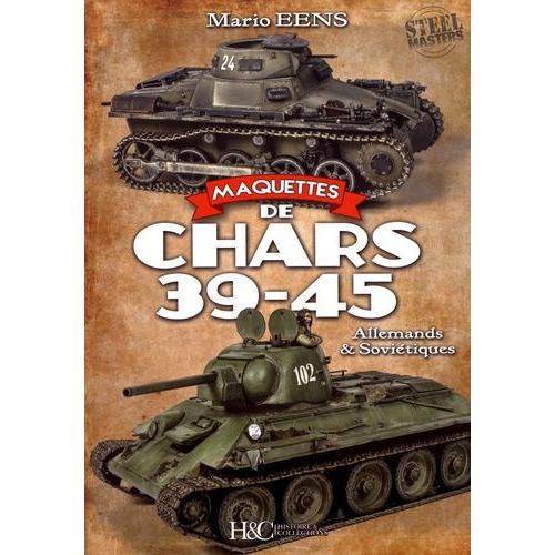 Maquettes De Chars 39-45 - Allemands & Soviétiques