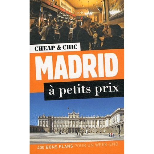 Madrid À Petits Prix