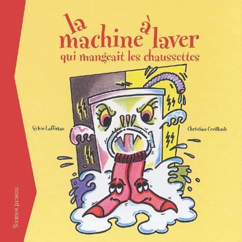 La Machine A Laver Qui Mangeait Les Chaussettes