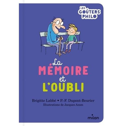 La Mémoire Et L'oubli