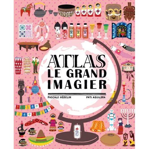 Atlas - Le Grand Imagier