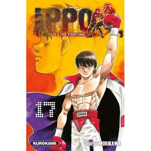 Ippo - Saison 6 - The Fighting - Tome 17