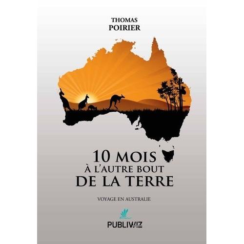 10 Mois À L?Autre Bout De La Terre