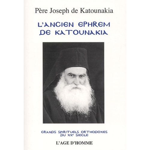 L'ancien Ephrem De Katounakia