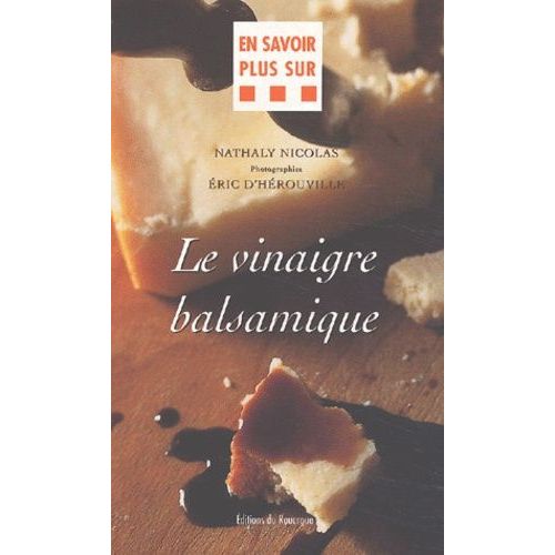Le Vinaigre Balsamique
