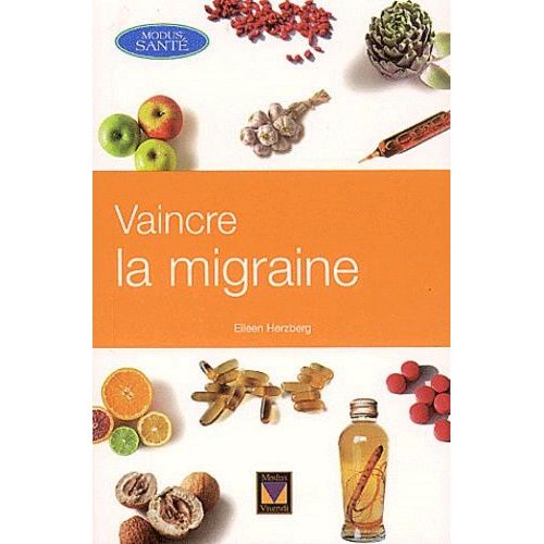 Vaincre La Migraine