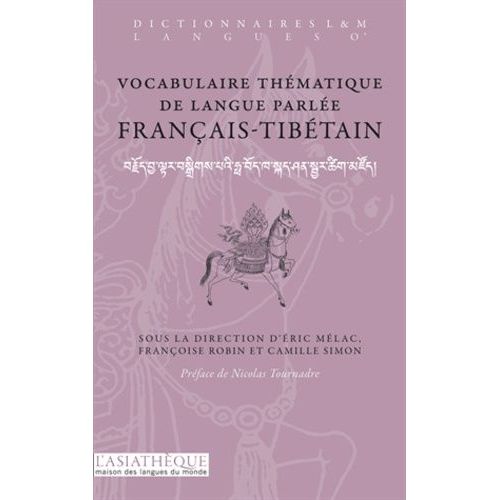 Vocabulaire Thématique De Langue Parlée Français-Tibétain