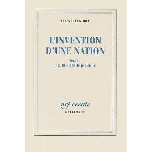 L'invention D'une Nation - Israël Et La Modernité Politique