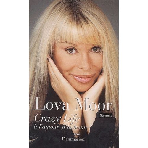 Crazy Life - A L'amour, A La Haine