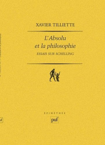 L'absolu Et La Philosophie - Essais Sur Schelling