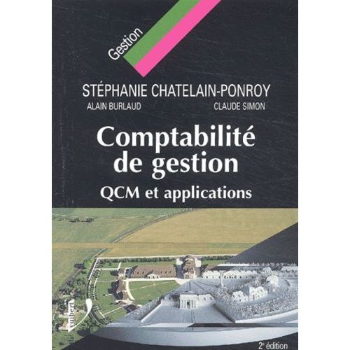 Comptabilite De Gestion - Qcm Et Applications, 2eme Edition