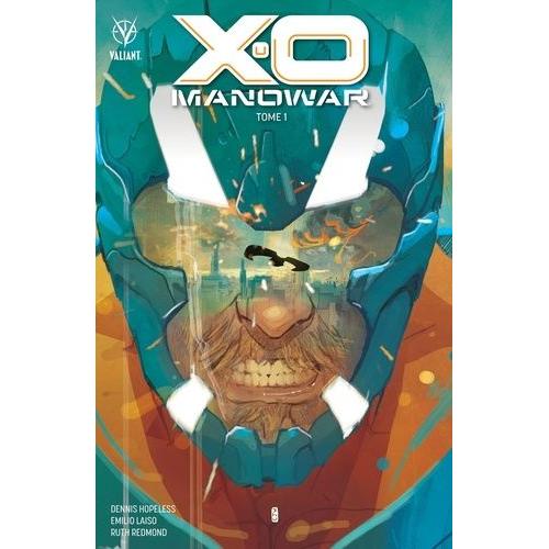 X-O Manowar Tome 1