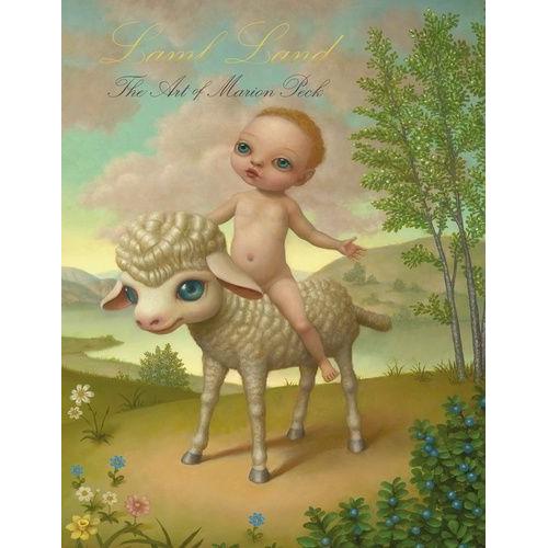 Lamb Land - The Art Of Marion Peck