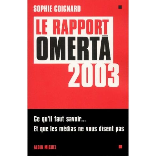 Le Rapport Omerta 2003