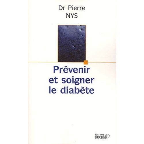 Prévenir Et Soigner Le Diabète