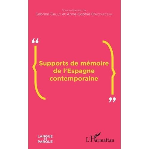 Supports De Mémoire De L'espagne Contemporaine