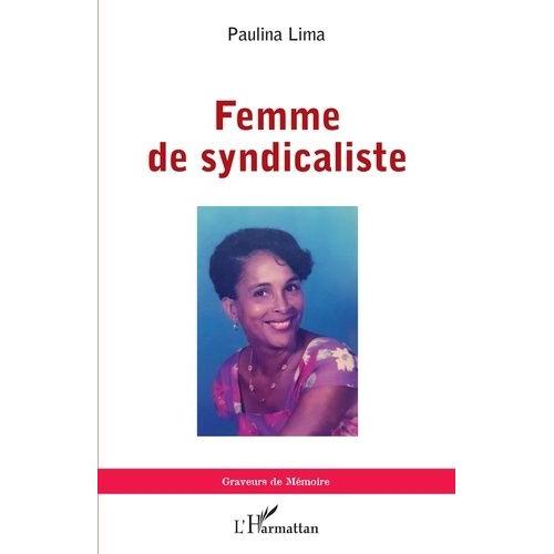 Femme De Syndicaliste