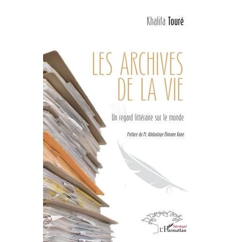 Les Archives De La Vie - Un Regard Littéraire Sur Le Monde
