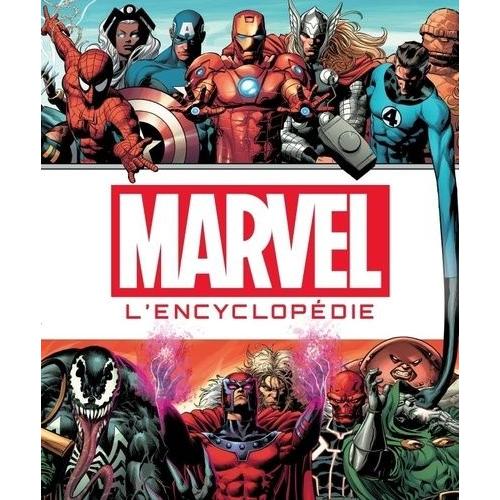 L'encyclopédie Des Personnages De L'univers Marvel